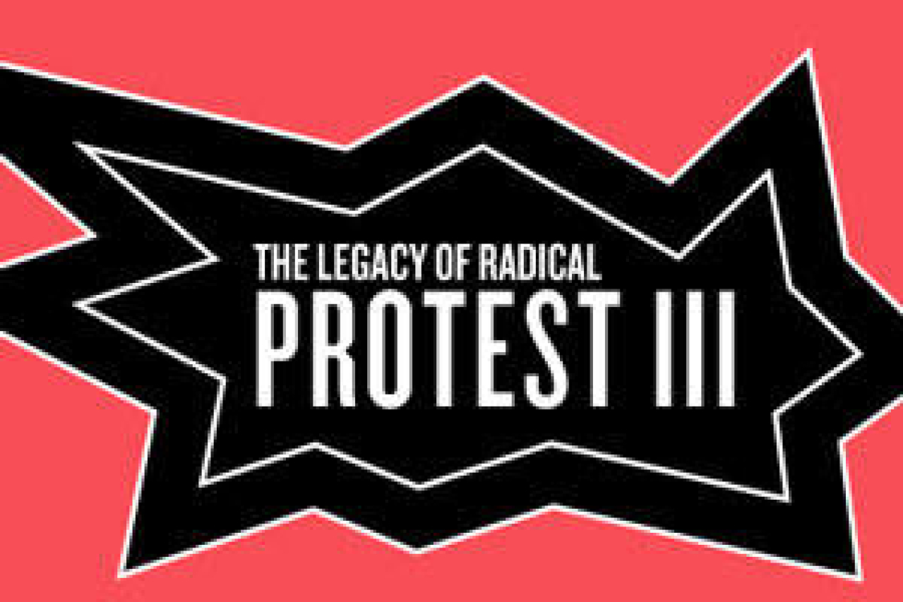 public forum the legacy of radical protest iii logo 63133