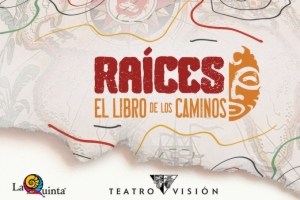 Raíces: el libro de los caminos