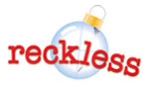 Reckless
