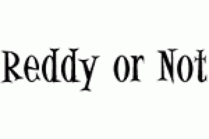 Reddy or Not