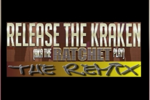 release the kraken aka the ratchet play the remix logo 47067