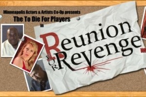 Reunion For Revenge – A Musical Murder Mystery Experience!
