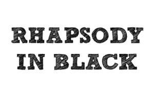 Rhapsody in Black