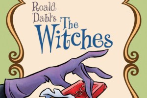 Road Dahl’s <i>The Witches</i>