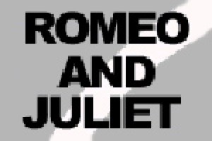 Romeo and Juliet