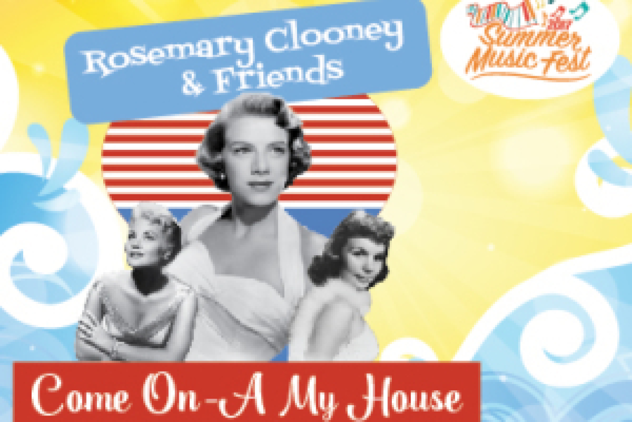 rosemary clooney friends come ona my house logo Broadway shows and tickets