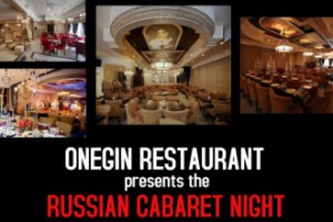 RUSSIAN CABARET NIGHT at ONEGIN featuring David Serero