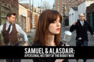 Samuel & Alasdair: A Personal History of the Robot War