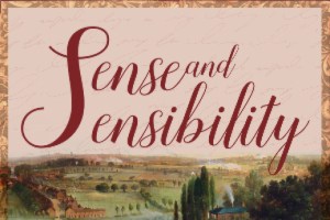 Sense and Sensibility