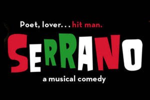 Serrano The Musical