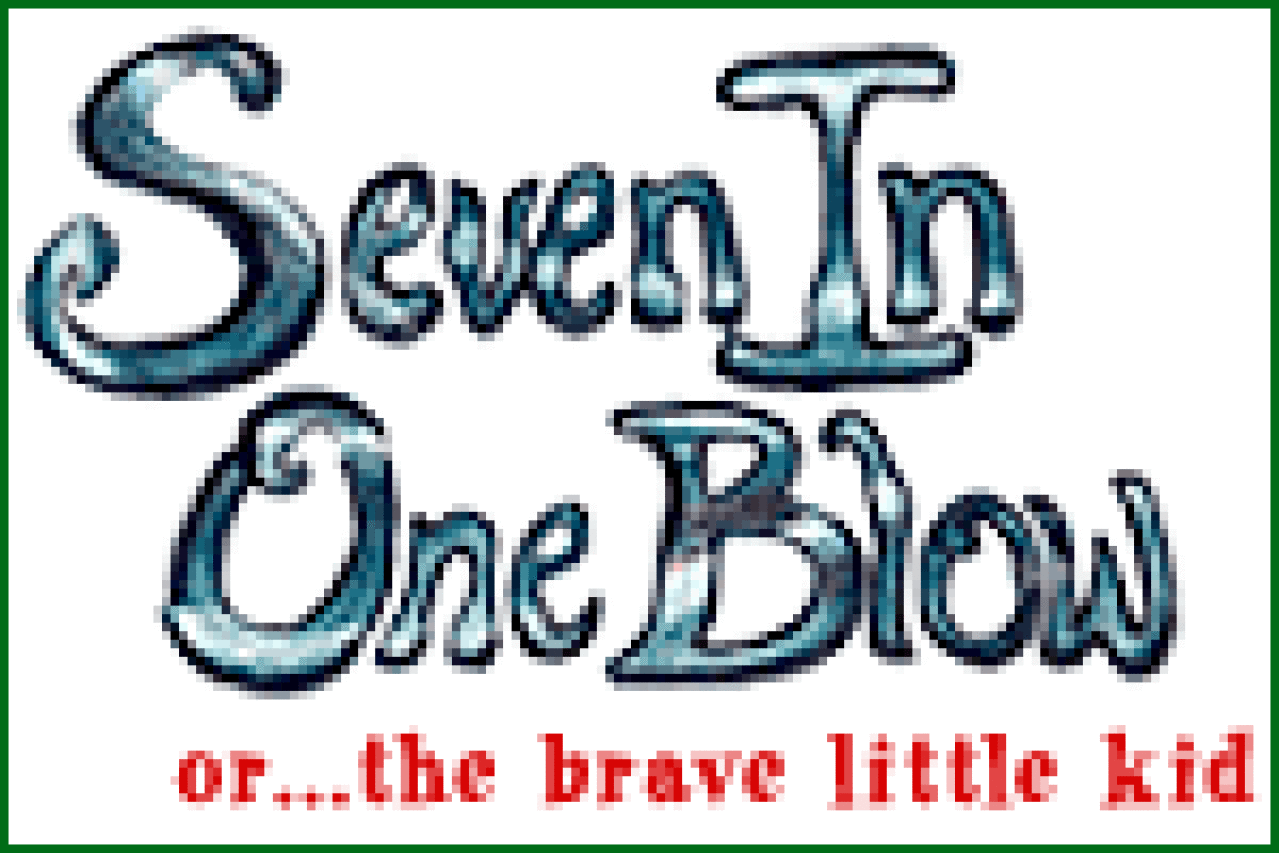 seven in one blow or the brave little kid logo 24218