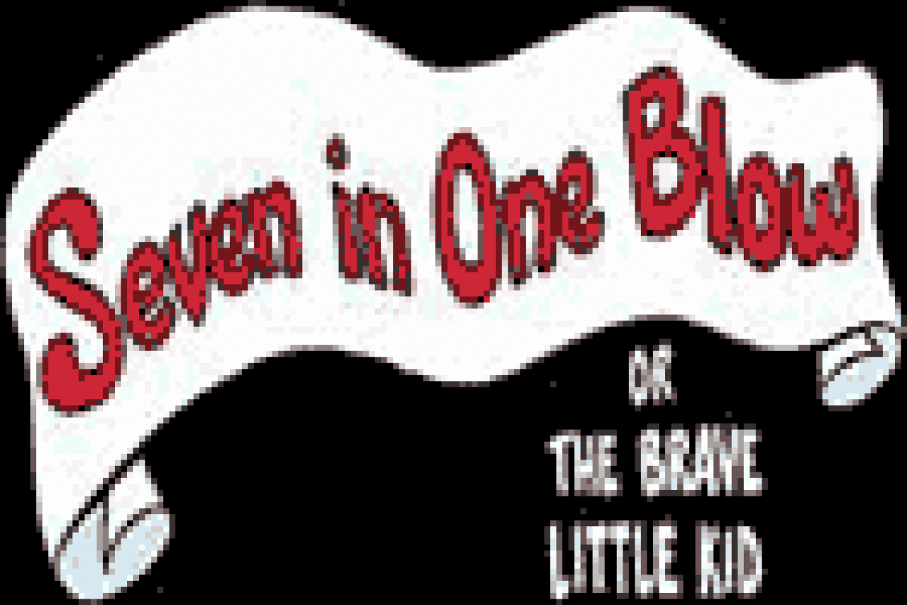 seven in one blow or the brave little kid logo 3467
