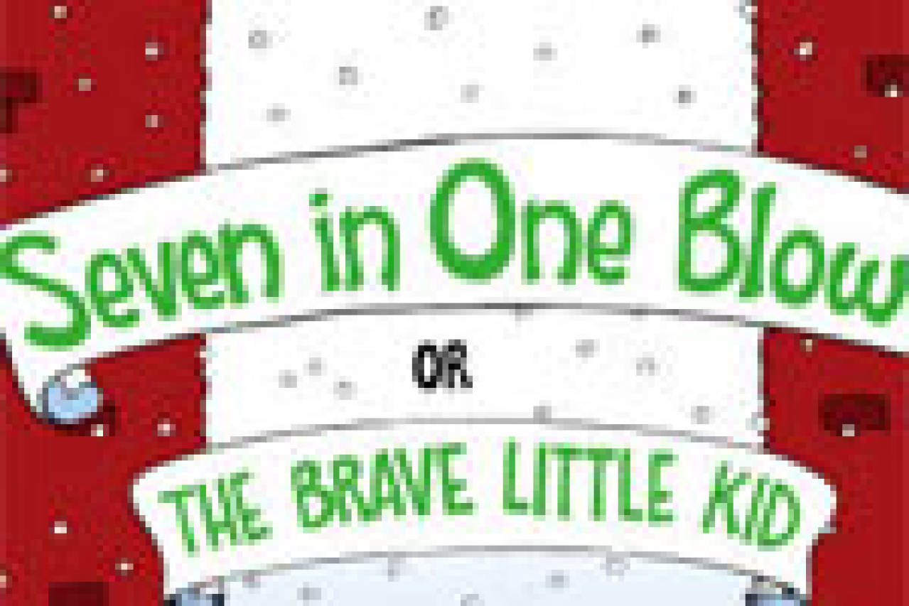 seven in one blow or the brave little kid logo 6265