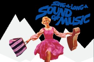 Sing-a-Long-a Sound of Music
