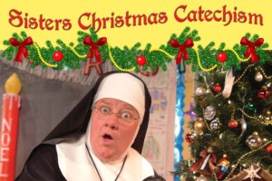 Sister’s Christmas Catechism