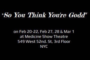 So You Think You’re Godd