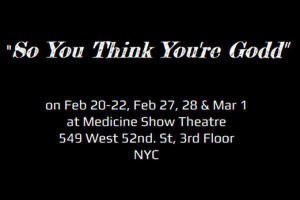 So You Think You’re Godd