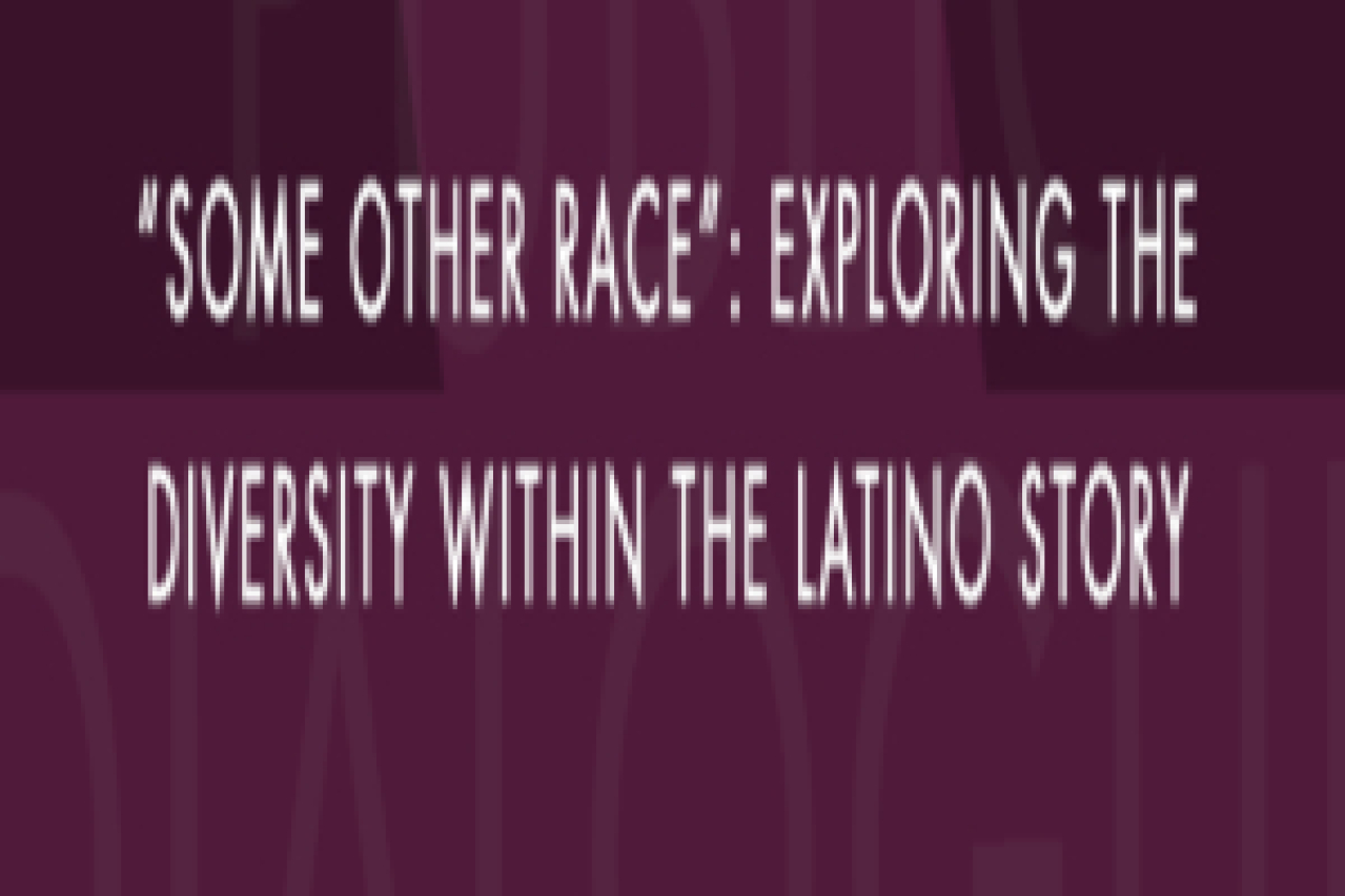 some other race exploring the diversity within the latino story logo 52216 1
