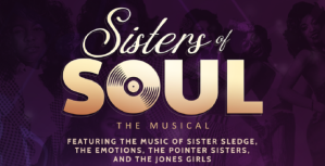 Sisters of Soul: The Musical