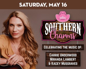 Southern Charms — A Tribute to Carrie Underwood, Miranda Lambert & Kacey Musgraves