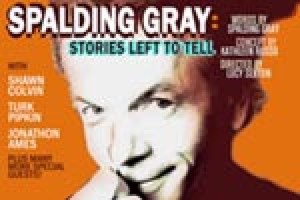 Spalding Gray: Stories Left to Tell