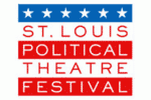 St. Louis Political Theatre Festival
