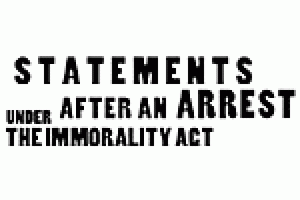 Statements After an Arrest Under the Immorality Act