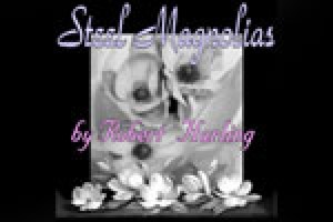 Steel Magnolias