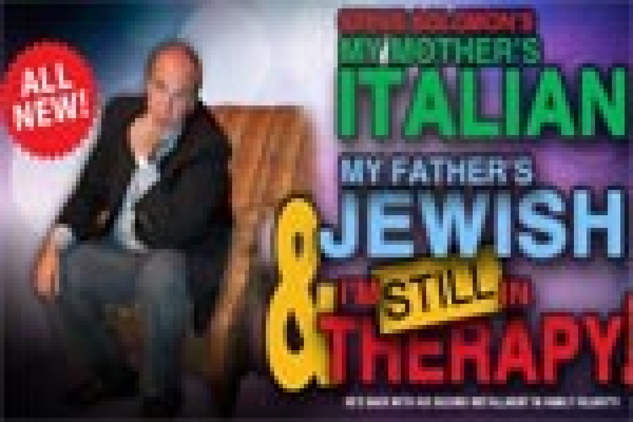 steve solomons my mothers italian my fathers jewish im still in therapy logo Broadway shows and tickets