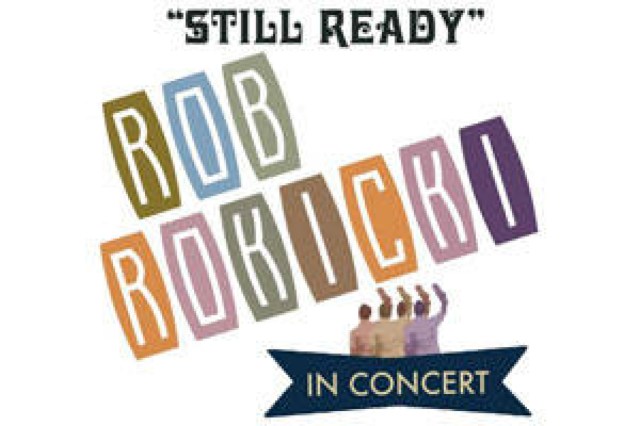 still ready rob rokicki in concert logo 58902