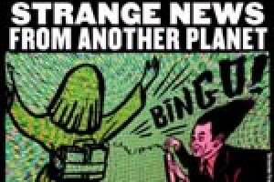 Strange News from Another Planet