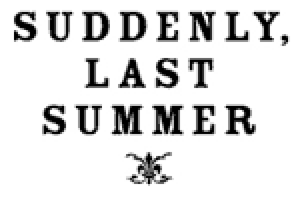 Suddenly, Last Summer