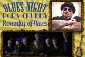 Suffolk Theater Blues Night: Popa Chubby and Roomful of Blues