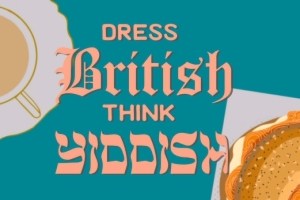 Suzanne Levy’s Dress British Think Yiddish