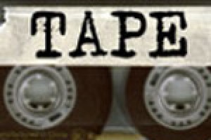 Tape