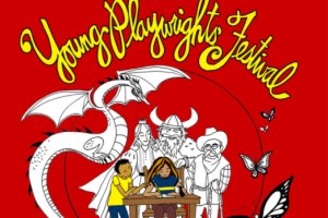 The 10th Annual Young Playwrights’ Festival & Gala