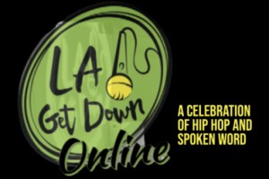 The 5th Annual LA Get Down Festival