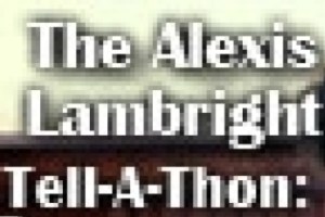 The Alexis Lambright Tell-A-Thon: Combating Adult Virginity