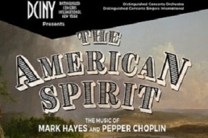 The American Spirit: The Music of Mark Hayes and Pepper Choplin
