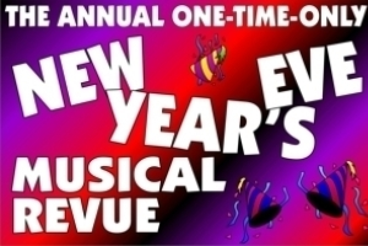 the annual allnew onetimeonly new years eve musical revue logo 53123 1