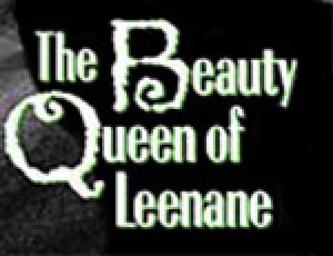 The Beauty Queen of Leenane
