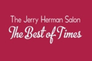 The Best Of Times, The Jerry Herman Salon
