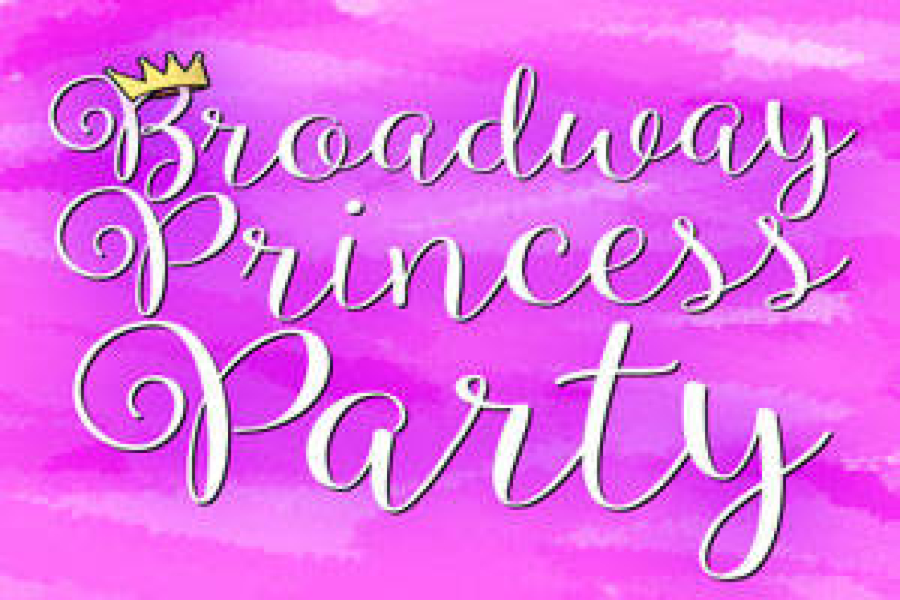 the broadway princess party logo 56223 1