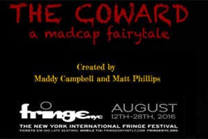 The Coward: A Madcap Fairytale