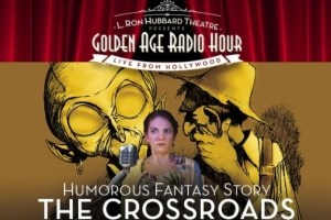 The Crossroads – Live Radio Theatre