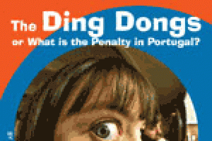 The Ding Dongs or What is the Penalty in Portugal?