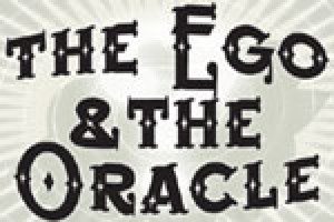 The Ego & the Oracle