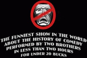 The Funniest Show in the World…