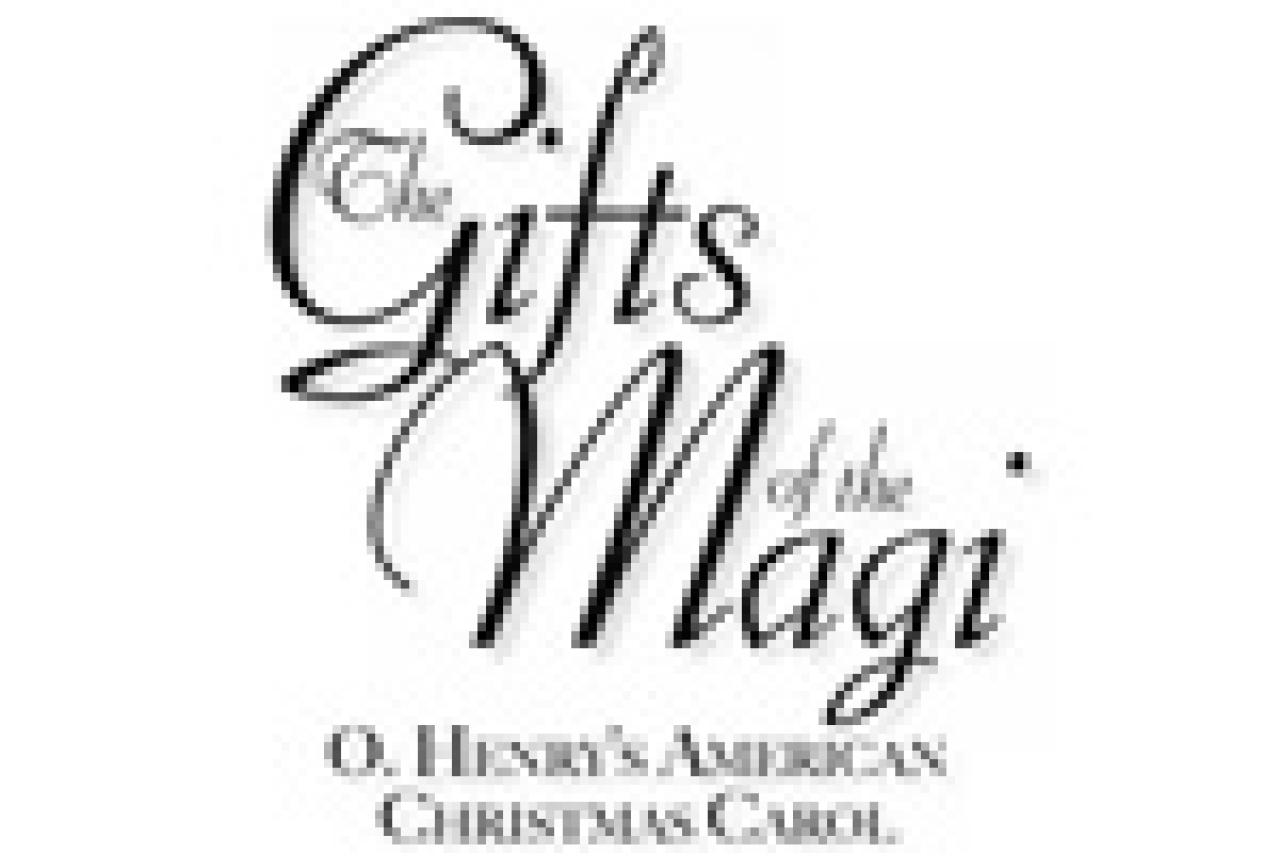 the gifts of the magi logo Broadway shows and tickets