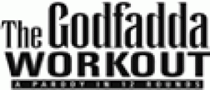 The Godfadda Workout
